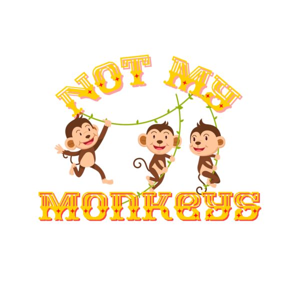 Not My monkeys Thumbnail